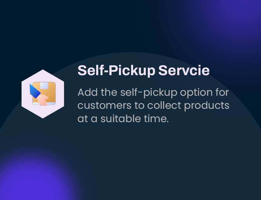 Self-Pickup Service
